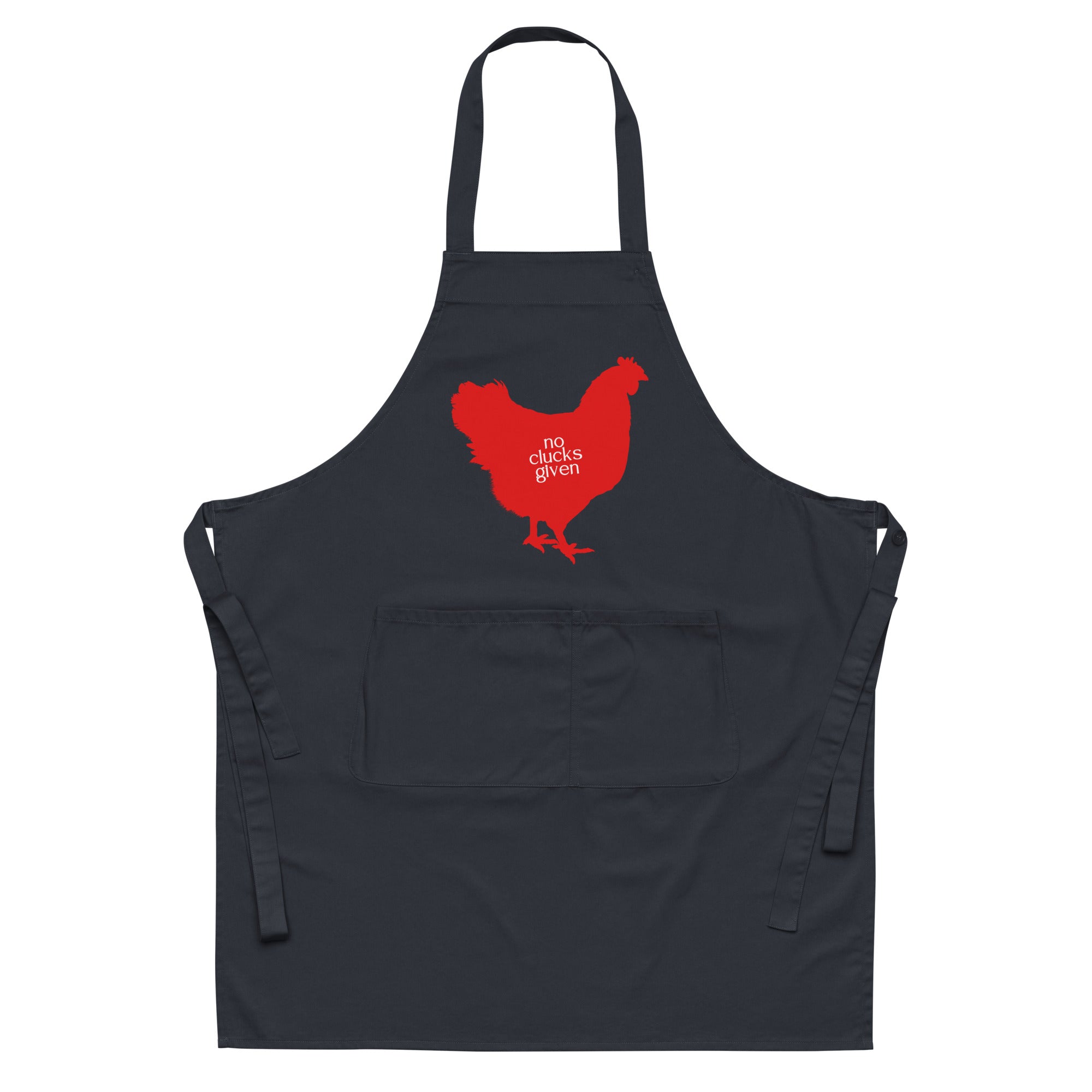 No Clucks Given Apron